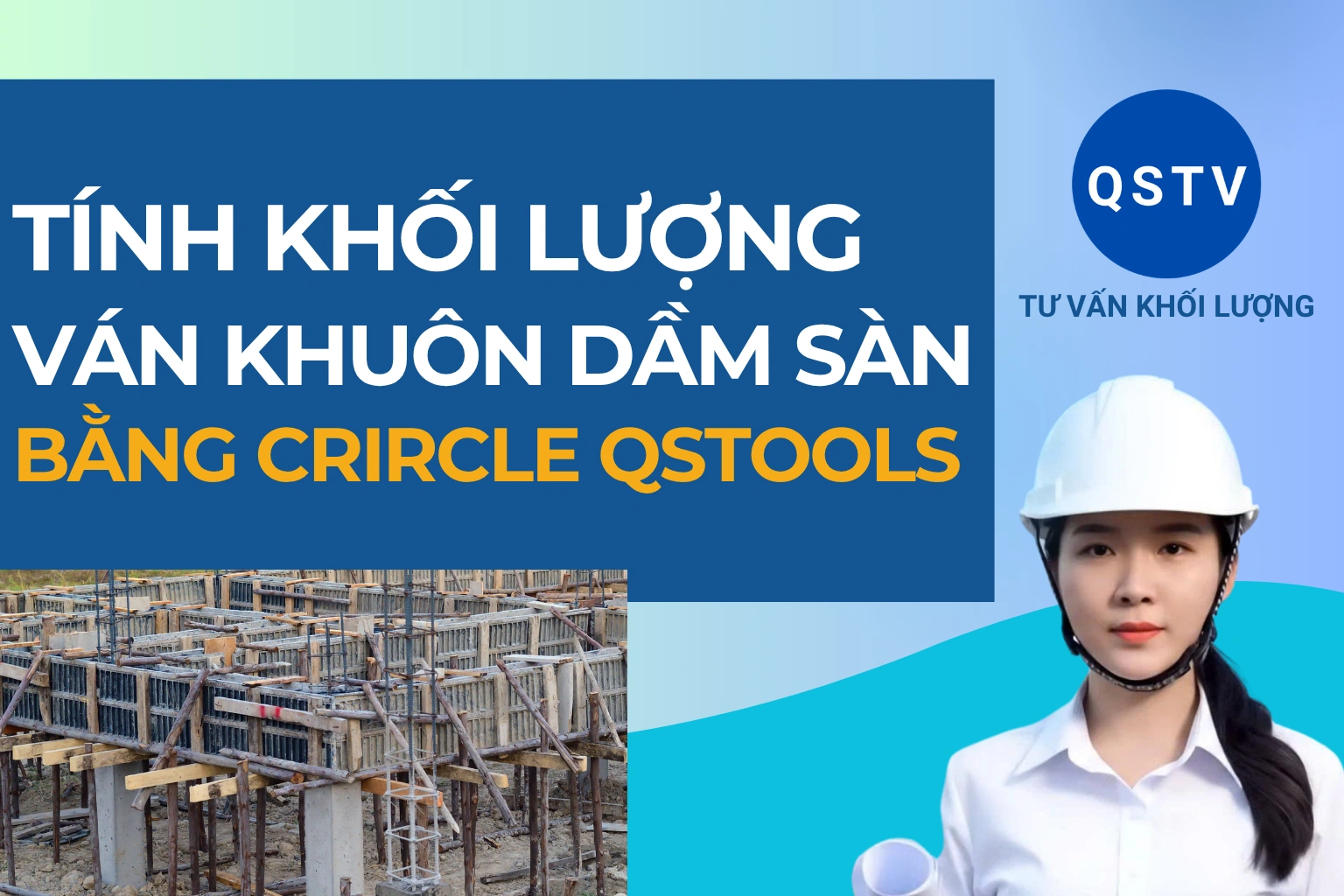 Bài hướng dẫn: Ván khuôn dầm sàn