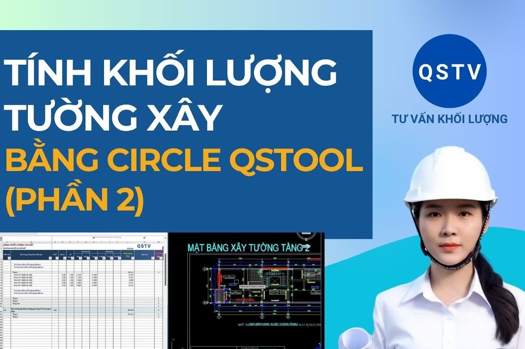 Bài hướng dẫn: Tính khối lượng tường xây bằng Circle QStools (phần 2)